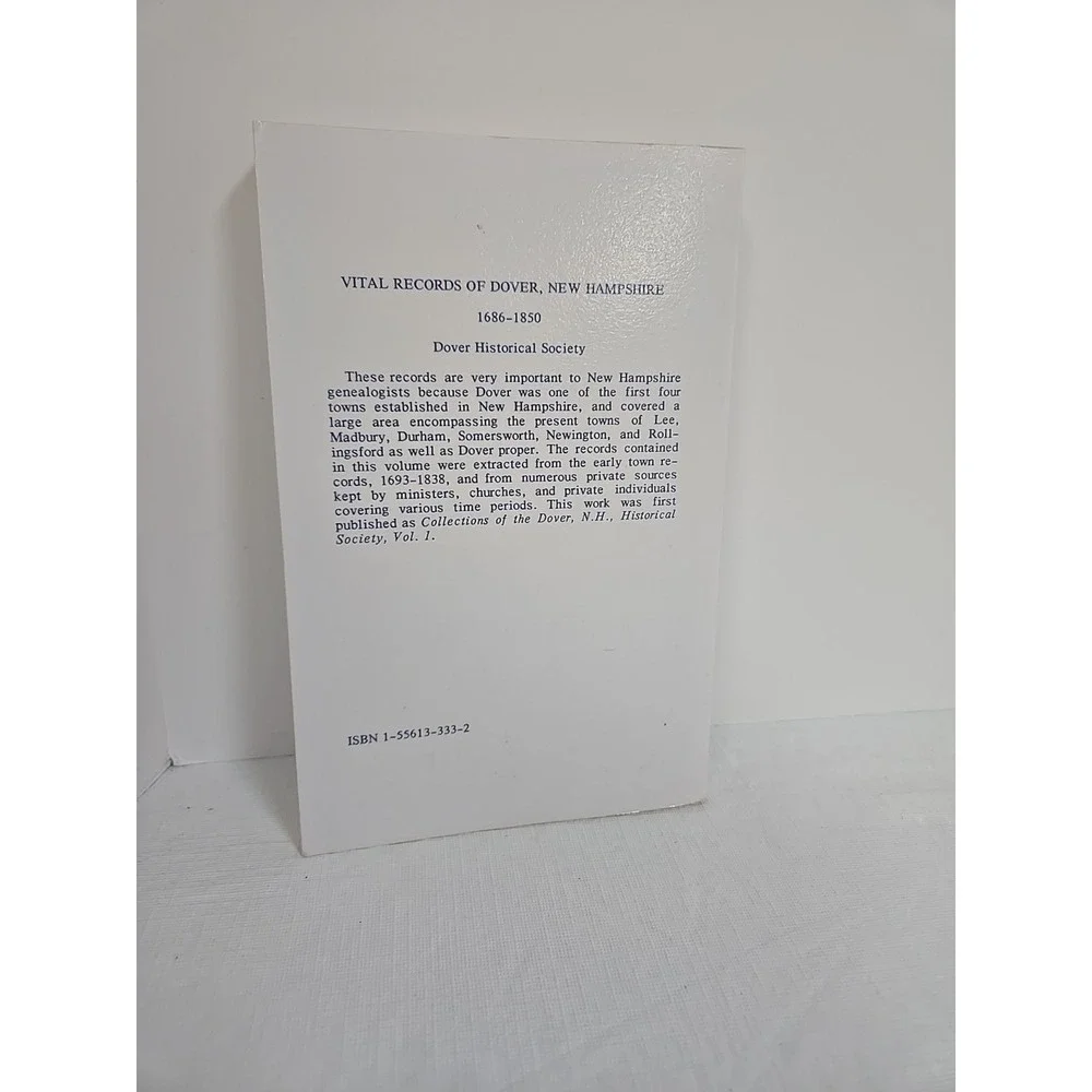 Vital Records of Dover, New Hampshire 1686-1850 Heritage Classic 1990